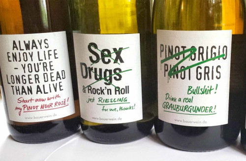 Emil Bauer und Söhne Der textliche Abgesang auf «Sex, Drugs &amp; Rock‘n Roll» mit dem Beisatz «just Riesling for me, thanks!» war eine spontane Idee zur ProWein. Sie brachte den Durchbruch für das Weingut.