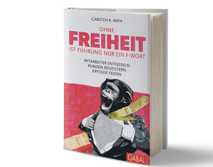Cover: Ohne Freiheit ist Führung nur ein F-Wort.