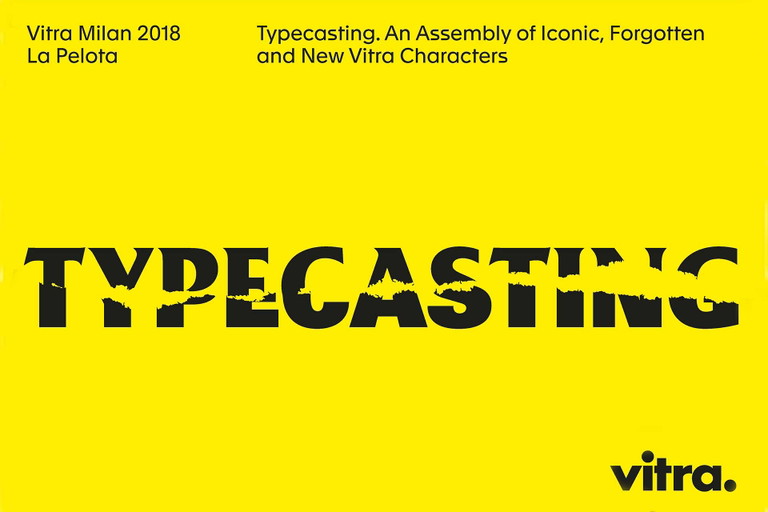 «Typecasting. An Assembly of Iconic, Forgotten and New Vitra Characters»