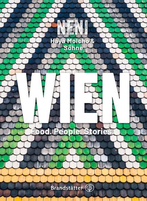 «Wien by NENI» ist im Brandstätter Verlag erschienen.