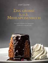 Das große K. u. K. Mehlspeisenbuch