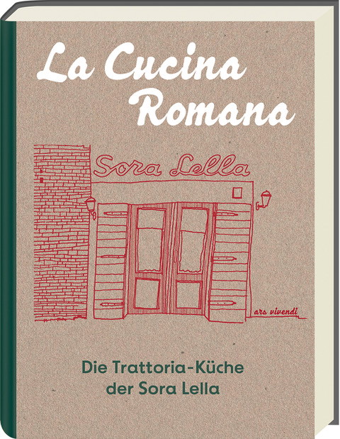 La Cucina Romana - Die Trattoria-Küche der Signora Lella Von Renato Trabalza &amp; Familie mit Francesca Romana Barberini
Kochbuch, Hardcover, 224 Seiten
ET: 30. April 2024 € 28,00 [D] · € 28,90 [A]
ISBN 978-3-7472-0591-4