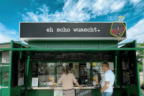 »eh scho wuascht«.