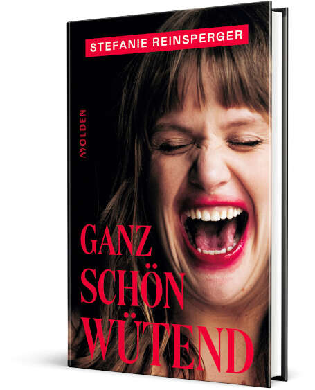 Ein „Wut-Pamphlet“ nennt Stefanie Reinsperger ihr offenes und mutiges Debüt.